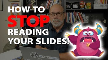 How To Stop Reading Your Slides