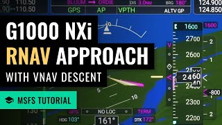MSFS: G1000 NXi RNAV Approach  VNAV Descent / LPV Approach / IFR  Microsoft Flight Simulator