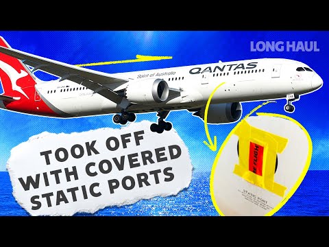 How A Qantas Boeing 787 Took Off With Its Static Ports Covered