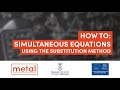 Maths  how to  simultaneous equations using the substitution method