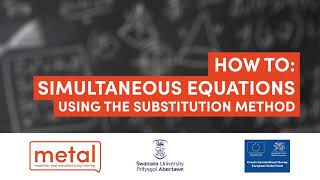 Maths | How To | Simultaneous Equations: Using the Substitution Method