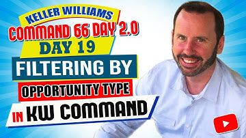 Filtering by Opportunity Type in KW Command | Keller Williams Command 66 Day Challenge 2.0 Day 19