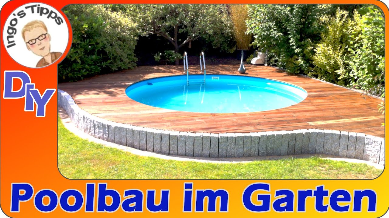 Build your own Swimmingpool in your Garden many Tips - YouTube