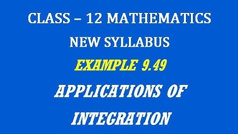 TN 12th Maths / Applications of Integration  / Example 9.49