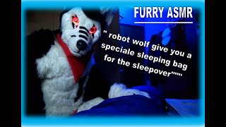 (FURRY ASMR) cuddle/relax/trapped &quot;robot wolf give you a speciale sleeping bag for the sleepover&#39;&#39;