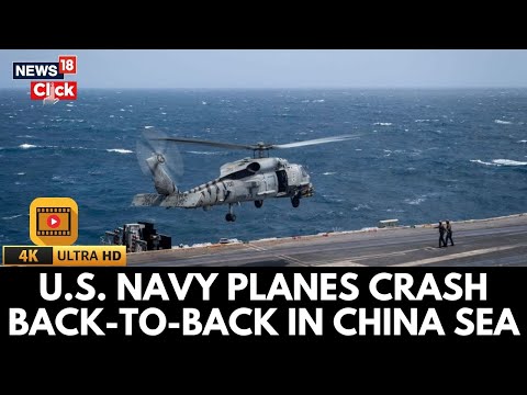US Navy Helicopter And Jet Crash In South China Sea Within 30 Minutes: Causes And Casualties | 4K