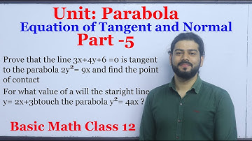 Tangent and Normal [Part 5] Parabola Conic Section || Tangent and Normal class 12