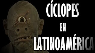 Cíclopes en Latinoamérica - Reportes - Criptozoología - Ufología