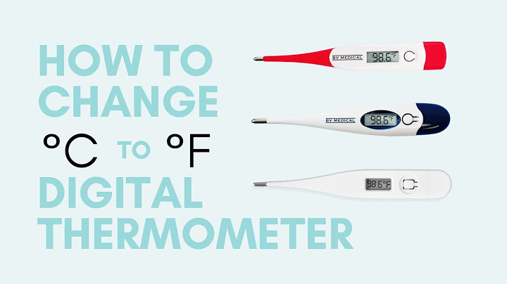How to Change Celsius to Fahrenheit on Digital Thermometer