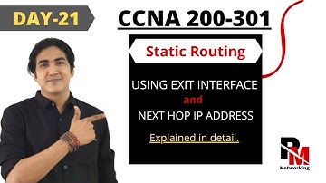FREE CCNA 200-301 | DAY-21 | STATIC ROUTING USING EXIT INTERFACE AND NEXT HOP IP ADDRESS |