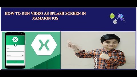 HOW TO RUN VIDEO AS SPLASH SCREEN IN XAMARIN IOS
