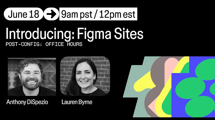 Office Hours: Introducing Figma Sites
