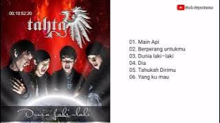 Full Album Tahta - Dunia Laki Laki