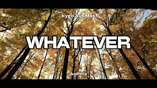 DJ SLOW REMIX!!!..Whatever - Kygo,Ava Max - AqRmx (Slow Remix)