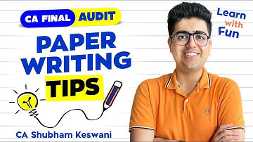 CONFIDENCE YOU NEED ❤️ | CA Final Audit Paper Writing Tips | CA Shubham Keswani (AIR 8)