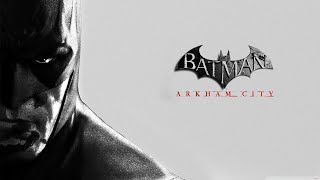 Прохождение Batman Arkham City #8