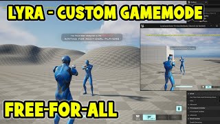 Lyra Custom Gamemode Tutorial | Unreal Engine 5