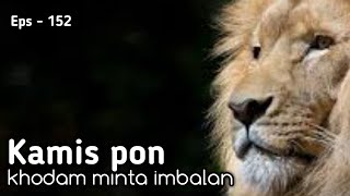 Download Lagu Kamis pon apakah khodam minta imbalan ketika di gunakan # eps - 152 MP3