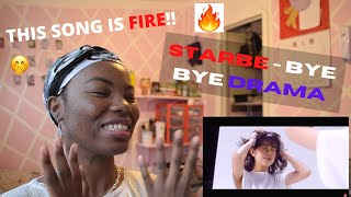 REACTION To StarBe - Bye Bye Drama | Official Music Video