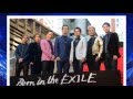 Born in the EXILE 三代目 j soul brothers