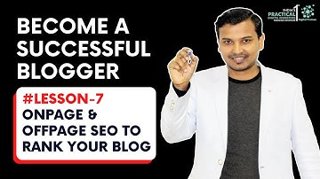 Blogging & SEO: Easy Steps to Rank Your Blog | Become a Successful Blogger - Part 7