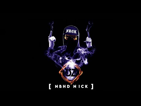 Nbhd Nick -