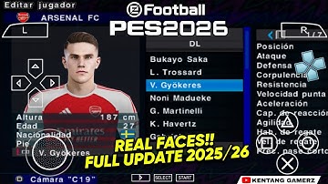 EFOOTBALL PES 2026 PPSSPP ISO NO TEXTURES & NO SAVE DATA NEW KITS 2025/26 REAL FACES & TRANSFERS