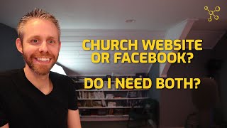 Do I Need A Church Website If I Have Facebook?