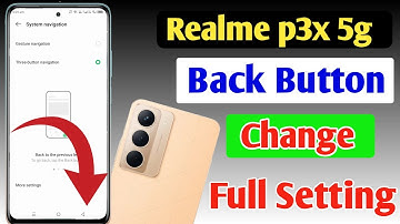 Realme p3x back button setting | Realme p3x 5g me back button kaise lagaye/navigation key setting