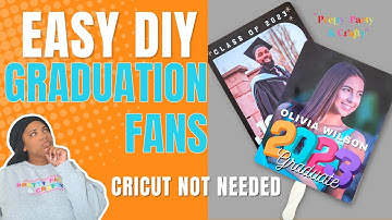 DIY Graduation Fan Using Canva: Cricut Not Needed
