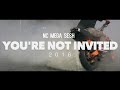 YOU'RE NOT INVITED MEGA SESH 2016 | TY600
