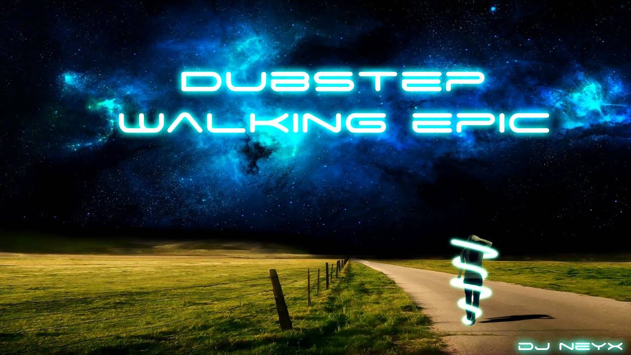 Watch ♫ DUBSTEP ♫ Walking Epic Mix on YouTube Watch ♫ DUBSTEP ♫ Walking Epic Mix on YouTube