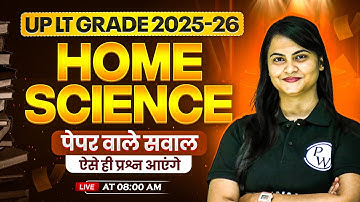 UP LT Grade Home Science Class | Home Science For UP LT Grade 2025-26 | Home Science by Hansika Mam