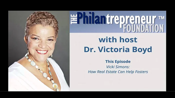 The Philantrepreneur Foundation,  Vicki Simons: Ho...