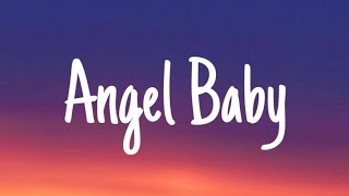 Troyen Sivan - Angel Baby (Lyrics)