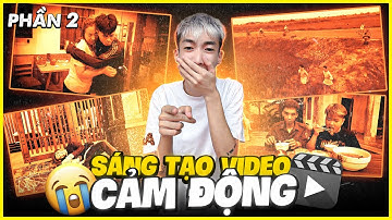 Team Đức Mõm Thi Sáng Tạo Video Chủ Đề : Cảm Động Đến Phát KHÓC !!! | Phần 2