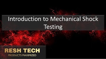 Introduction Mechanical Shock Testing