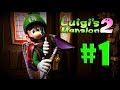 Luigi's Mansion 2 | Parte #1 | ¡COMIENZA LA AVENTURA! :D