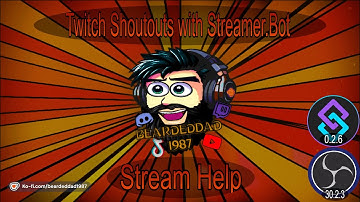 Twitch Shoutouts Using StreamerBot