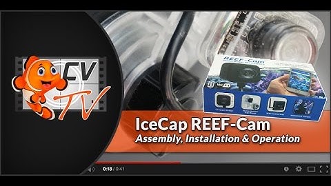 IceCap Reef Cam:  Assembly, Installation & Operation