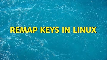 Remap Keys in Linux (3 Solutions!!)