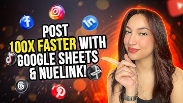 Bulk Schedule Up to 100 Posts in Minutes Using a Google Spreadsheet and Nuelink Collections