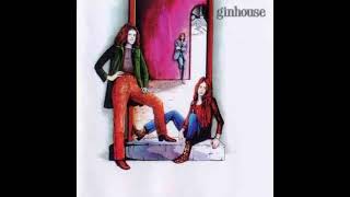 Ginhouse__Ginhouse 1971 Full Album