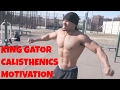 I Command You To Grow - CT Fletcher + King Gator Calisthenics Motivation | Thats Good Money