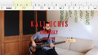 Kali Uchis // Endlessly [Bass Cover + Tabs]