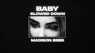 madison beer - baby (slowed n reverb)