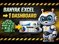 Puluhan File Excel Jadi 1 Dashboard Interaktif (Tanpa Ribet)