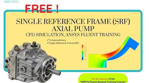 Single Reference Frame (SRF) Axial Pump CFD Simulation