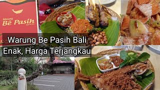 Warung Be Pasih Bali. Enak dan Terjangkau.