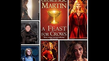 ASOIAF:  A Feast For Crows Re Read Project***Part 6*** (CHAPTER SUMMARIES)
